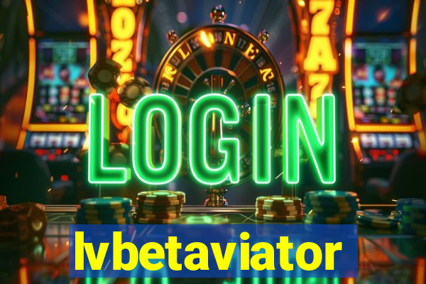 lvbetaviator