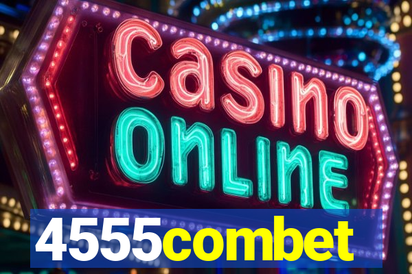 4555combet