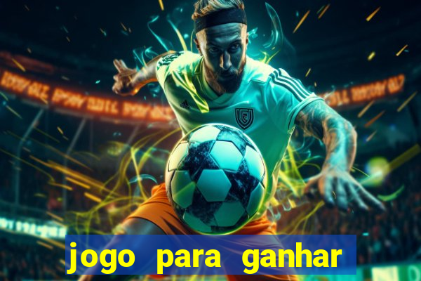 jogo para ganhar dinheiro sem depositar nada