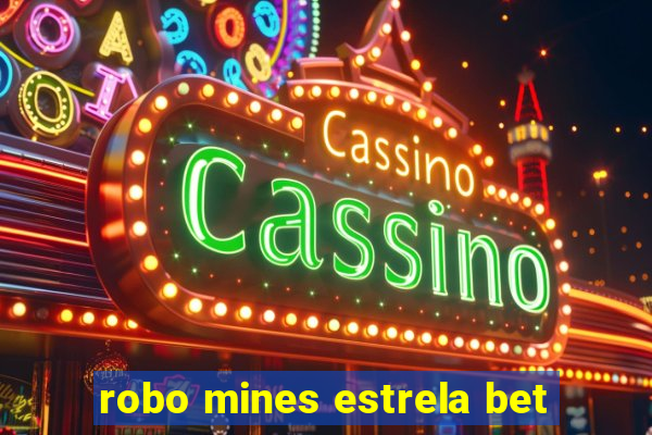 robo mines estrela bet