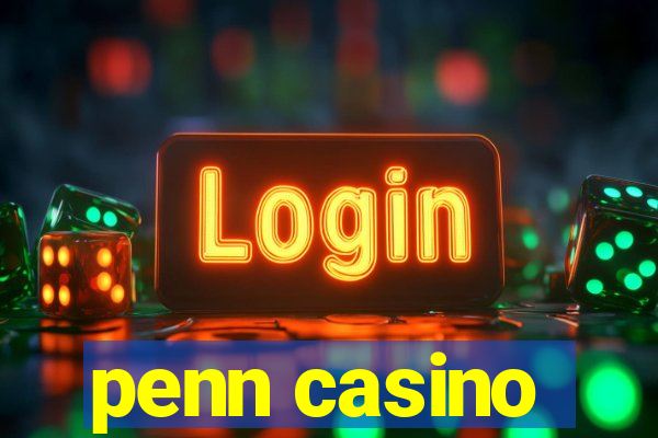 penn casino