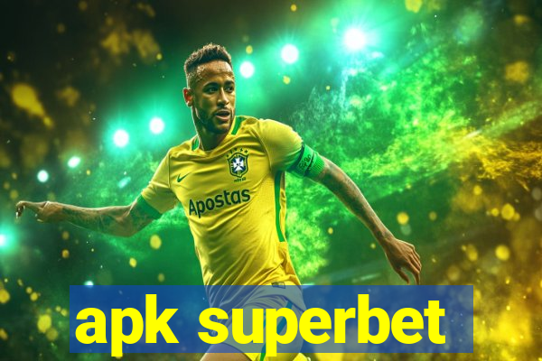 apk superbet