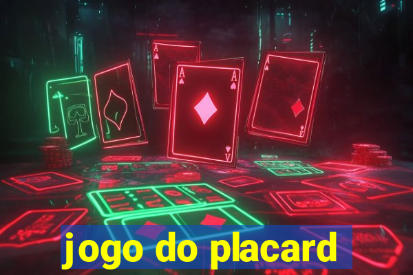 jogo do placard