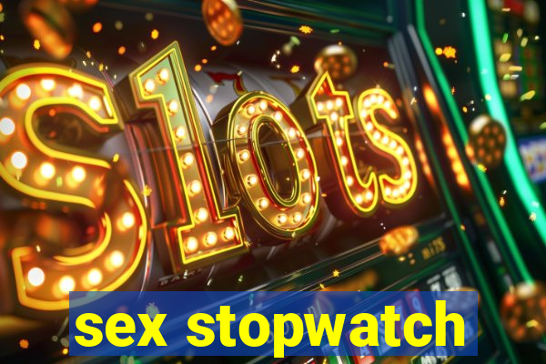 sex stopwatch