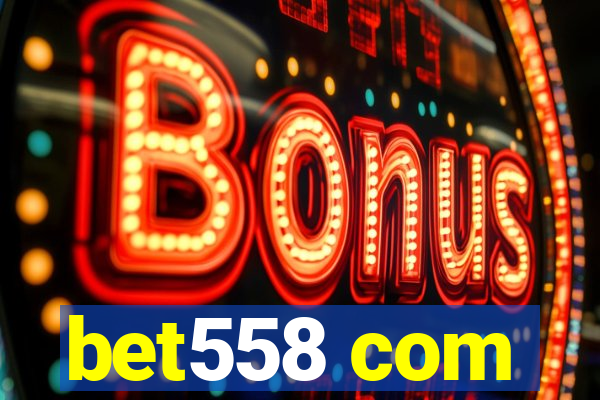 bet558 com