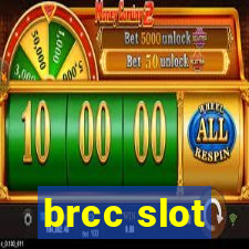 brcc slot