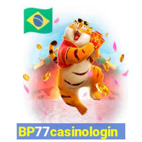 BP77casinologin