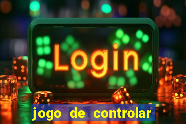 jogo de controlar as pessoas