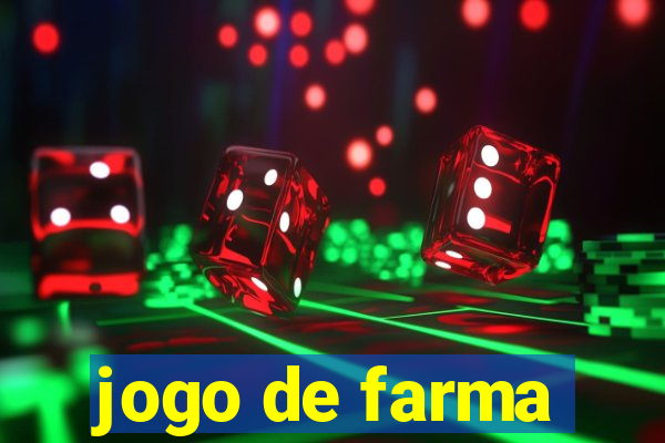 jogo de farma