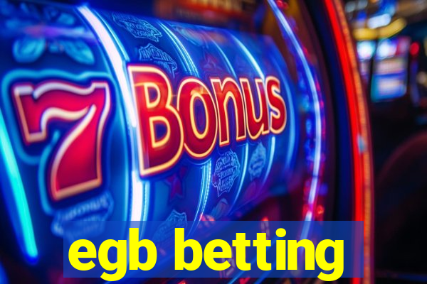 egb betting