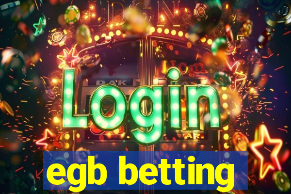 egb betting