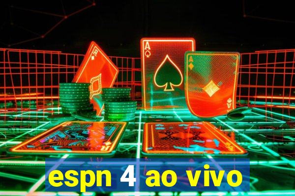 espn 4 ao vivo