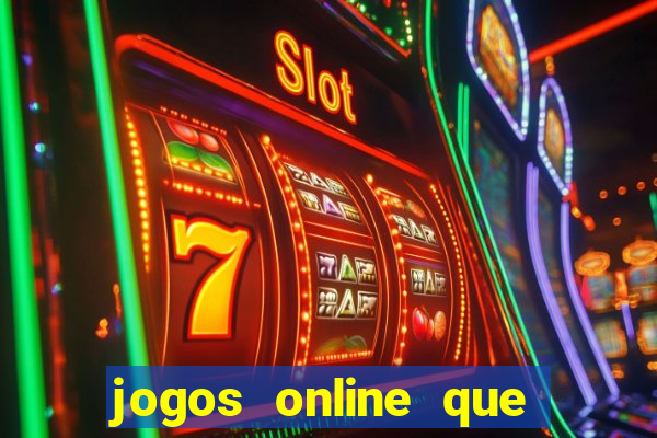 jogos online que pagam em dinheiro