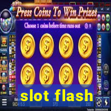 slot flash