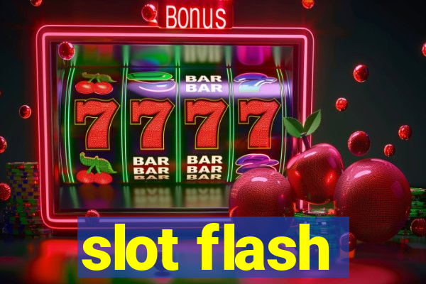 slot flash