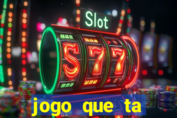 jogo que ta pagando de verdade