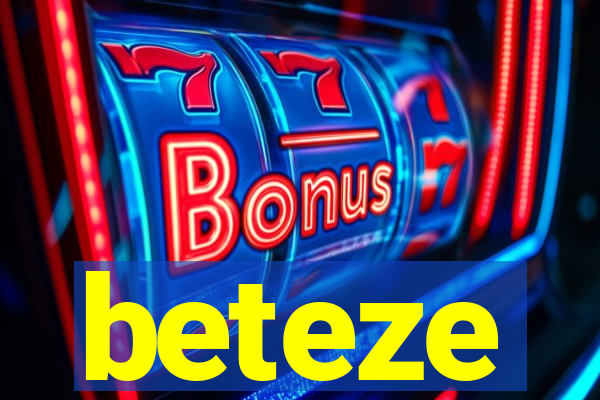 beteze