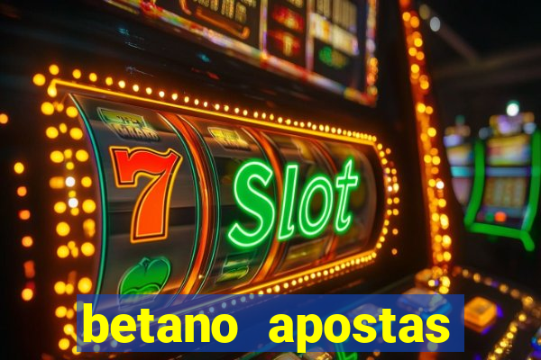 betano apostas esportivas online