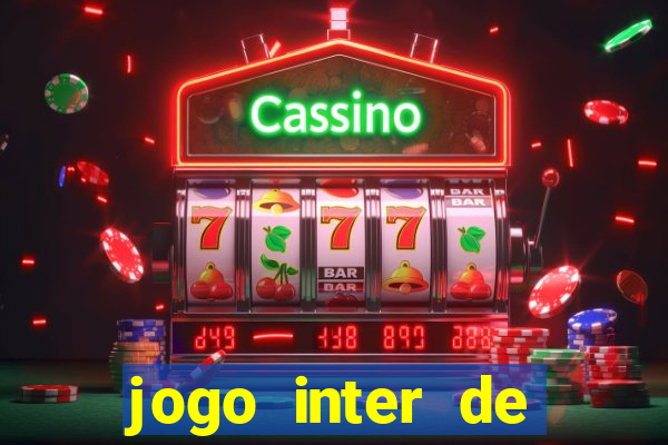 jogo inter de milao e milan