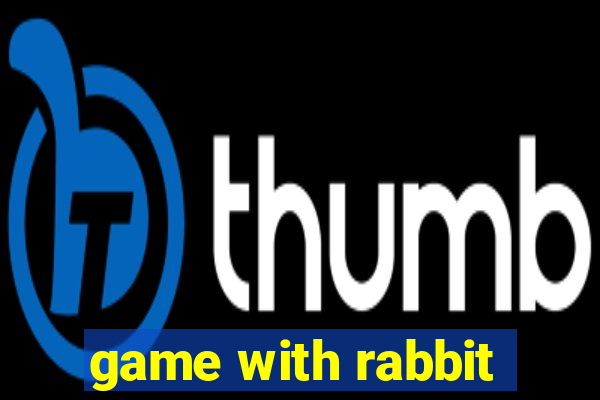 game with rabbit