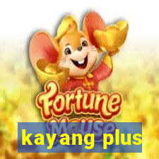 kayang plus