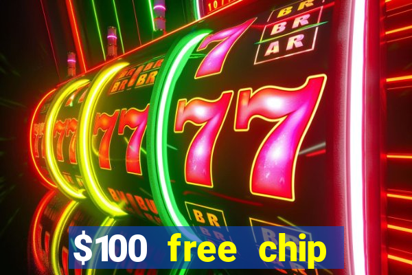 $100 free chip casino captain jack