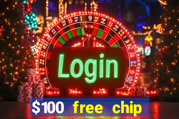 $100 free chip casino captain jack