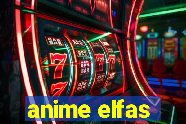 anime elfas