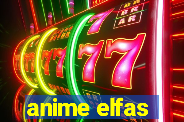 anime elfas