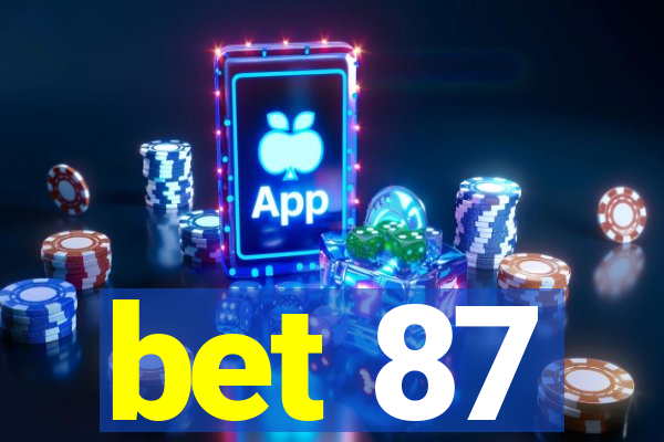 bet 87