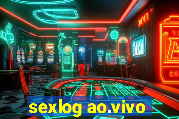 sexlog ao.vivo