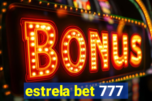 estrela bet 777