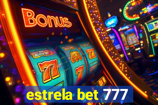 estrela bet 777