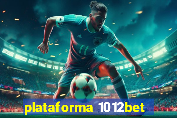 plataforma 1012bet