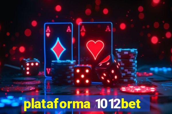 plataforma 1012bet