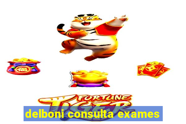 delboni consulta exames