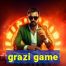 grazi game