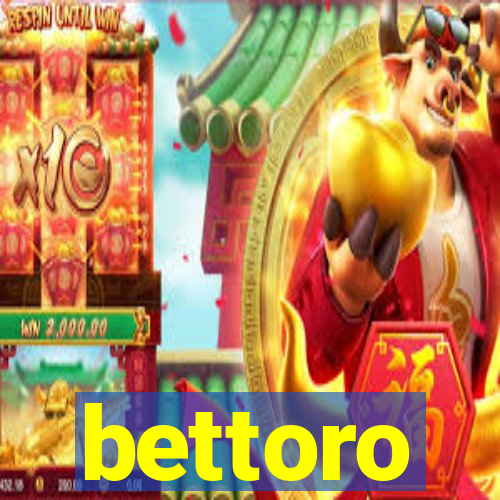 bettoro