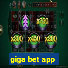 giga bet app