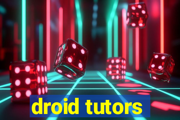 droid tutors