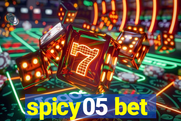 spicy05 bet