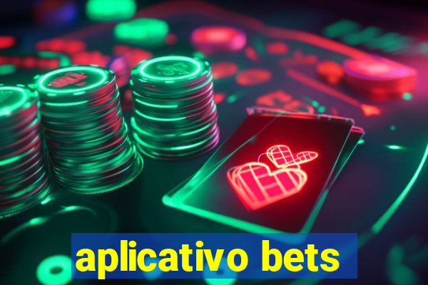 aplicativo bets