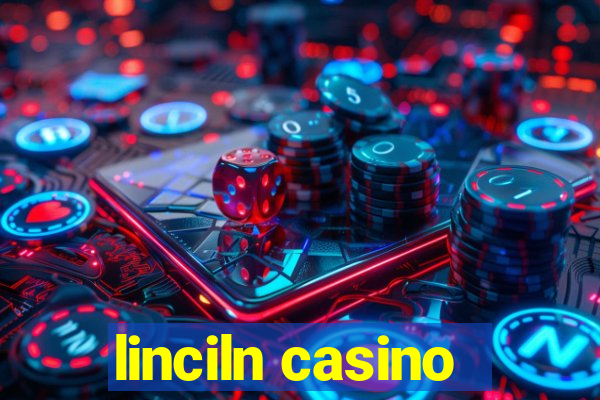 linciln casino