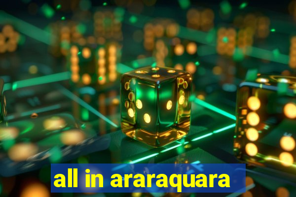 all in araraquara