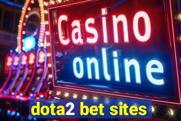 dota2 bet sites