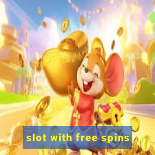 slot with free spins