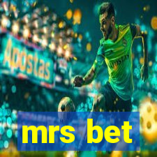 mrs bet