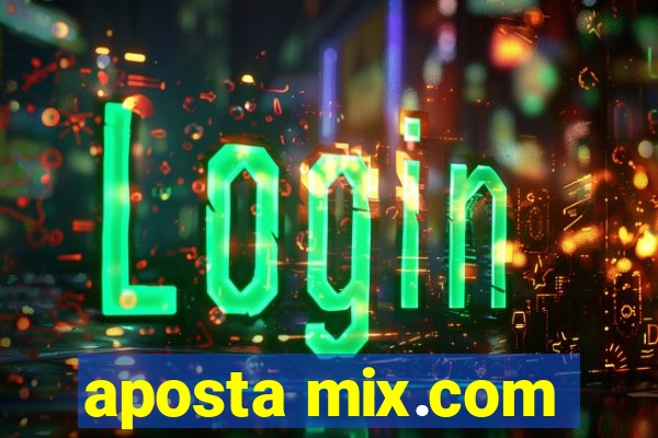 aposta mix.com