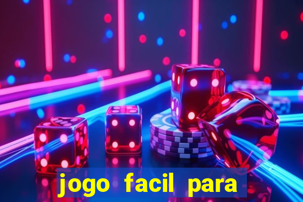 jogo facil para ganhar dinheiro