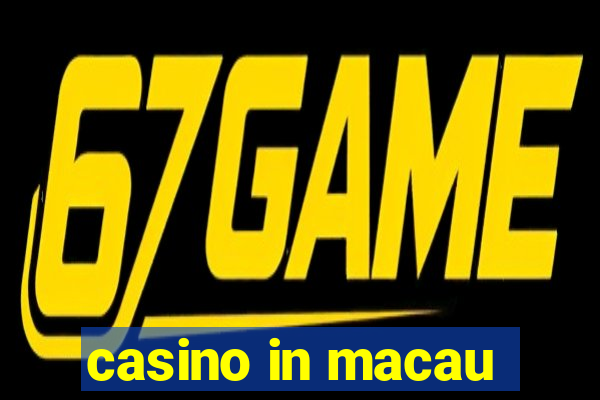 casino in macau